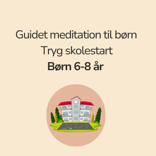 guidet meditation til børns skolestart
