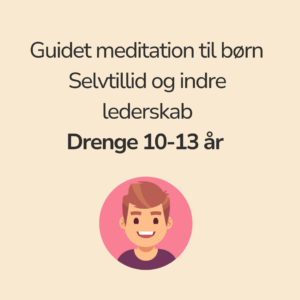 Selvtillid og indre lederskab, drenge 10-13 år