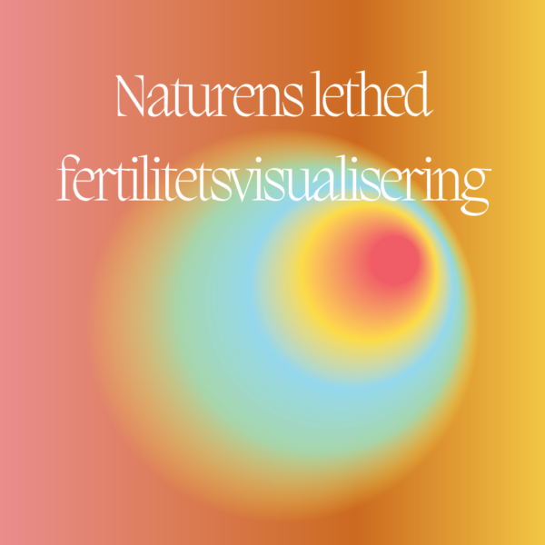 fertilitetsvisualisering naturens lethed