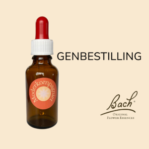Genbestilling af Bachs blomsterterapi