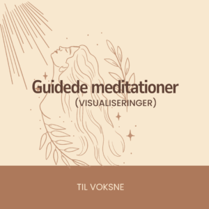 Guidede meditationer (visualiseringer) til voksne