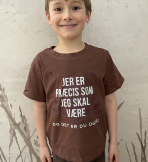jeg er lige som jeg skal være t-shirt
